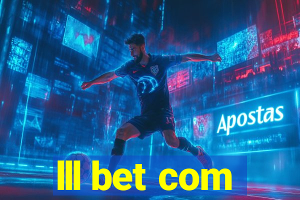 lll bet com